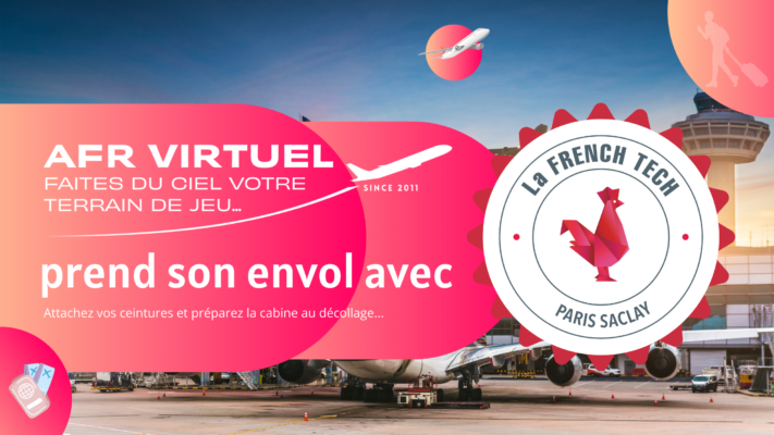 AirFrance Virtuel officiellement labelissé French Tech Paris Saclay